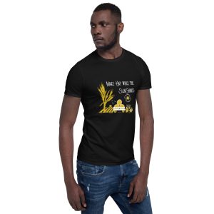 Make Hay Short-Sleeve Unisex T-Shirt